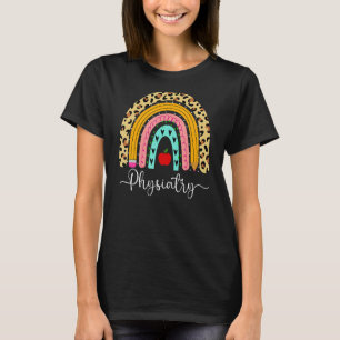 Physiatry Leopard Rainbow Healthcare Doctor Work P T-Shirt