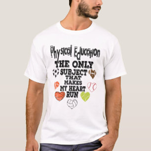 Physical Education Funnt PE , Teacher School Gift T-Shirt