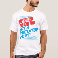 Physical Education...Not a Spectator Sport