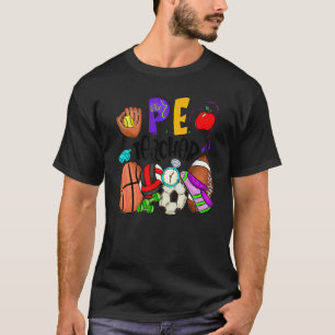 Physical Education Pe Teacher Appreciation Back To T-Shirt