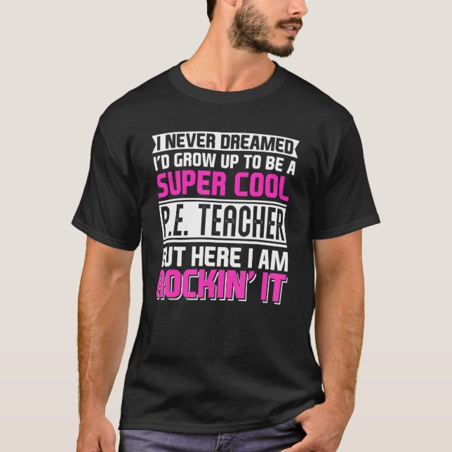 Physical Education PE Teacher Back To School T-Shirt (Front)