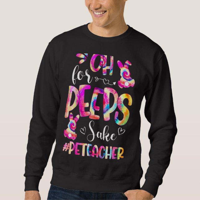 Physical Education Pe Teacher Easter Bunny Rabbit  Sweatshirt (Front)