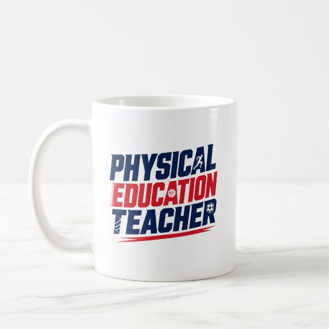 Physical Education Teacher Appreciation Gift Coffee Mug (Left)
