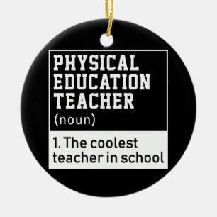 Physical Education Teacher Definition P.E. Ceramic Tree Decoration