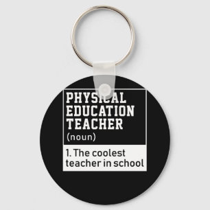 Physical Education Teacher Definition P.E. Key Ring