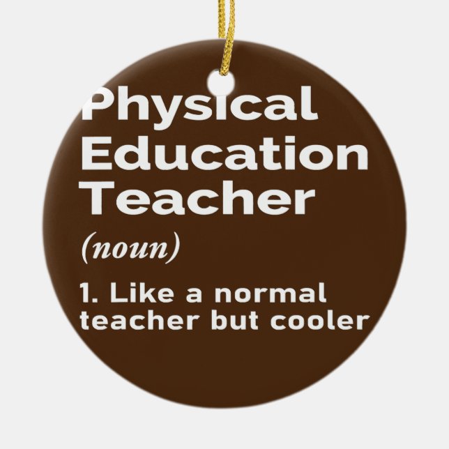 Physical Education Teacher Definition Teaching Ceramic Tree Decoration (Front)