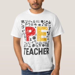 Physical Education Teacher - PE Teacher T-Shirt