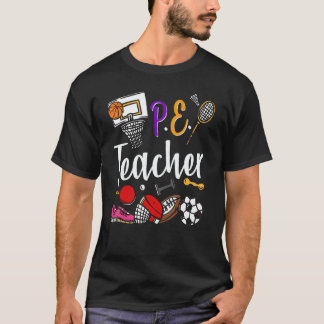 Physical Education Teacher Proud PE Teacher Sports T-Shirt