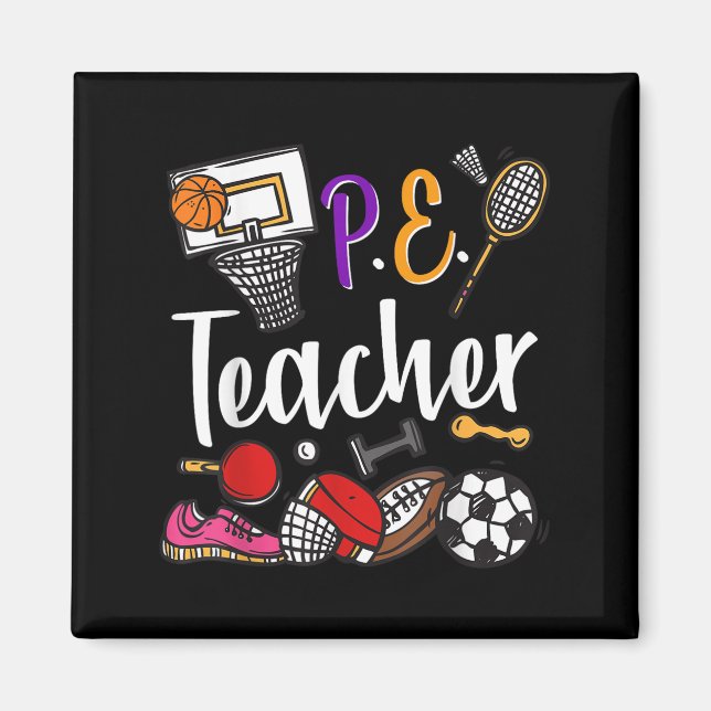 Physical Education Teacher Proud Pe Teacher Srts C Magnet (Front)