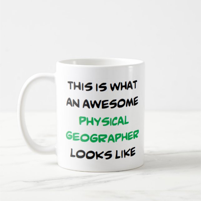 physical geographer, awesome coffee mug (Left)