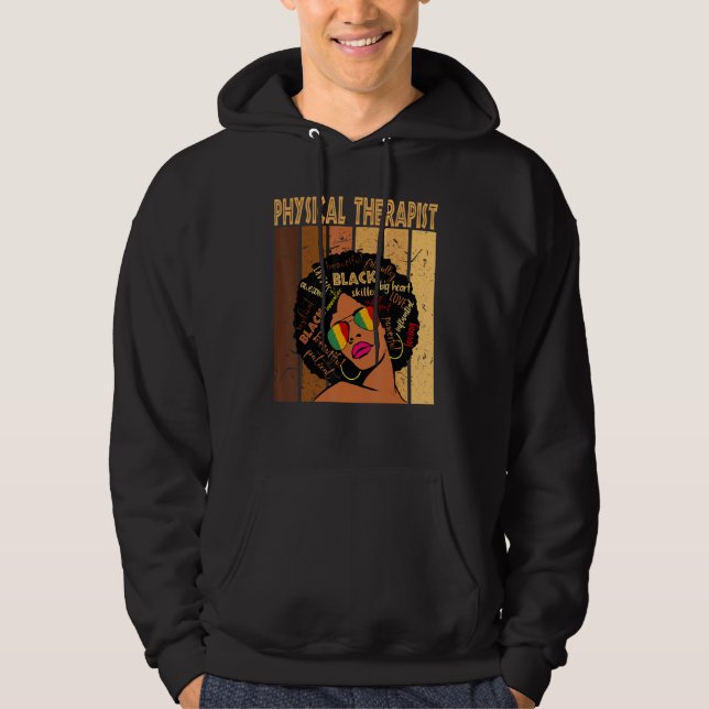 Physical Therapist Afro African American Black His Hoodie (Front)