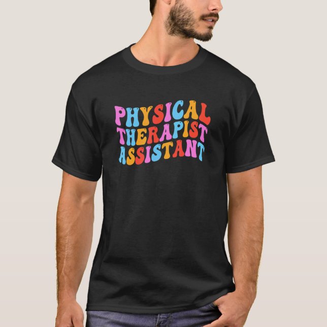 Physical Therapist Assistant Groovy PTA T-Shirt (Front)