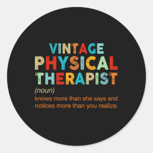 Physical Therapist Classic Round Sticker