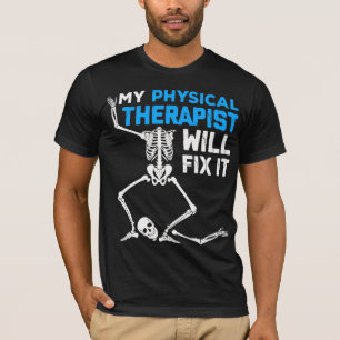 Physical Therapist Fix It Funny Surgery Recovery T-Shirt