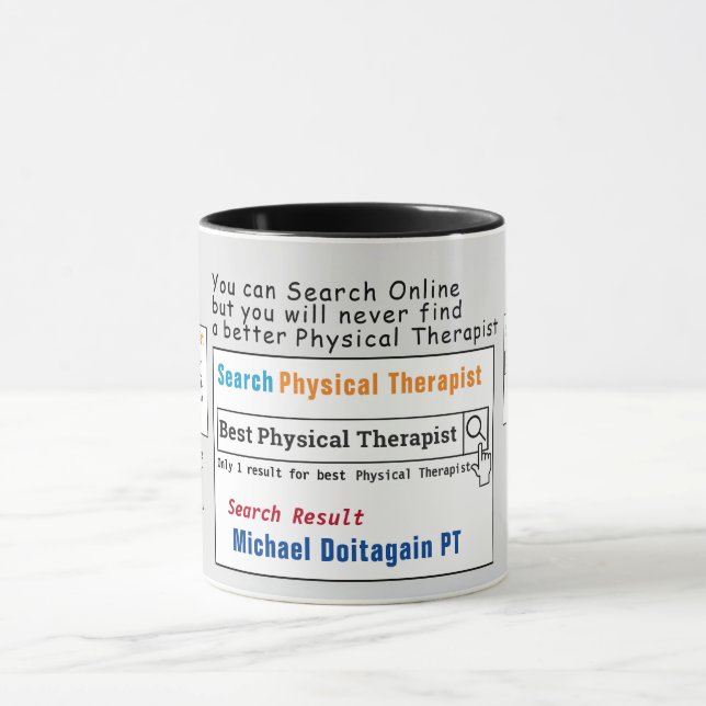 Physical Therapist Funny Best Search Mug (Center)