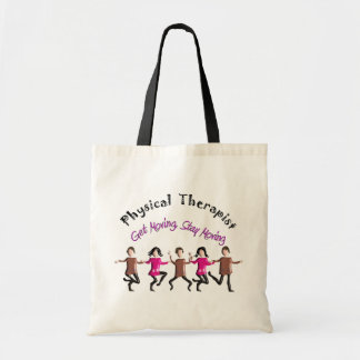 Physical Therapist Gifts "Get moving, stay moving" Tote Bag