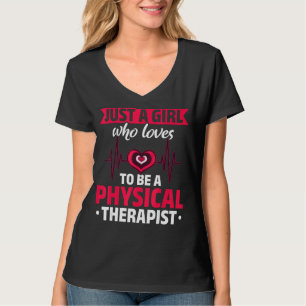 Physical Therapist Girls Pt Women Physical Therapy T-Shirt