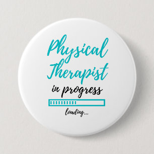 Physical Therapist In Progress 2 7.5 Cm Round Badge