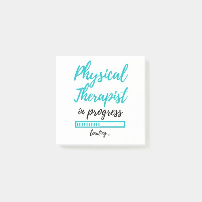 Physical Therapist In Progress 2 Post-it Notes (Front)