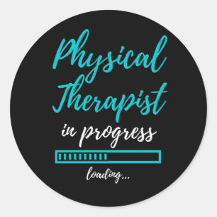 Physical Therapist In Progress Classic Round Sticker