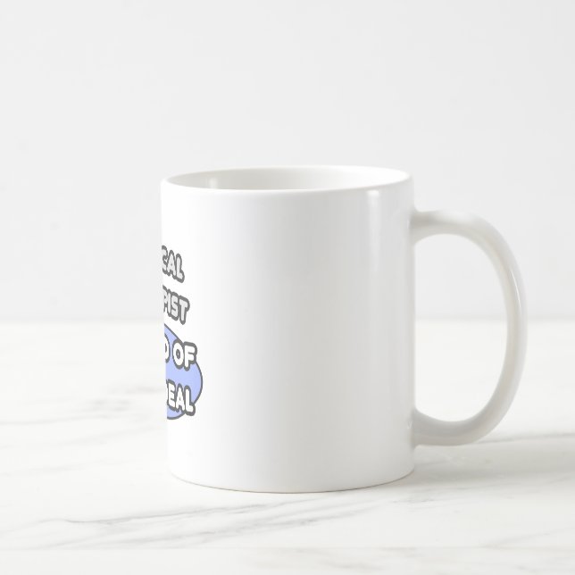Physical Therapist ... Kind of a Big Deal Coffee Mug (Right)