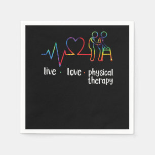 Physical Therapist Live Love Physical Therapy Tie  Napkin