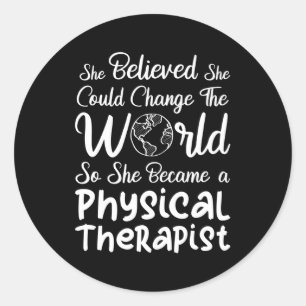 Physical Therapist Physical Therapy Classic Round Sticker