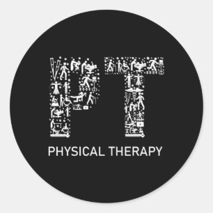 Physical Therapist Physical Therapy Pt Month Classic Round Sticker
