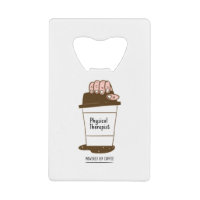 Physical Therapist Powered By Coffee