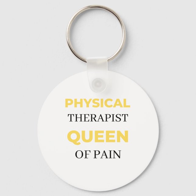 Physical Therapist Queen Of Pain 2 Key Ring (Front)
