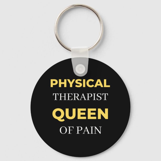 Physical Therapist Queen Of Pain Key Ring (Front)