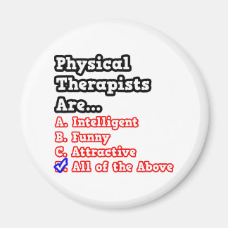 Physical Therapist Quiz...Joke Magnet