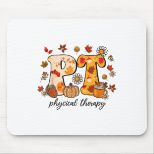 Physical Therapist Shirt Pt Fall Thanksgiving Autu Mouse Mat