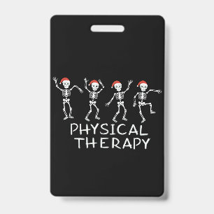 Physical Therapist Skeleton Christmas DPT Student ID Badge