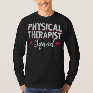 Physical Therapist Squad Pt Exercise Physiotherapy T-Shirt