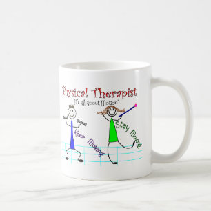 Physical Therapist Stick People "Keep Moving" Coffee Mug