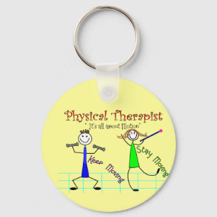 Physical Therapist Stick People "Keep Moving" Key Ring