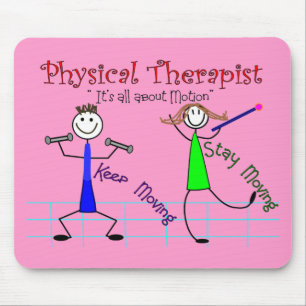 Physical Therapist Stick People "Keep Moving" Mouse Mat