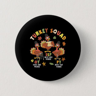 Physical Therapist Team Turkey Squad Thanksgiving 6 Cm Round Badge