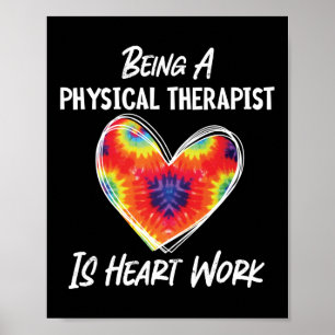 Physical Therapist Therapy Assistant Tie Dye Heart Poster