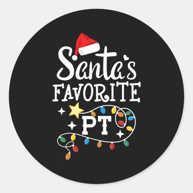 Physical Therapist Therapy Santa'S Favourite Pt Classic Round Sticker (Front)