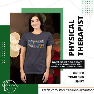 Physical Therapist Unisex Tri-Blend Shirt
