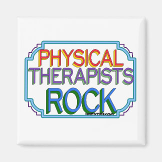 Physical Therapists Rock Magnet