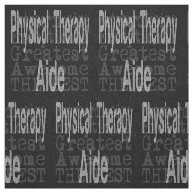 Physical Therapy Aide Extraordinaire Fabric (Swatch)