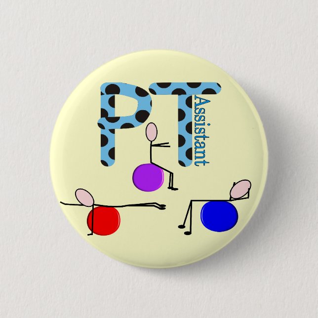 Physical Therapy Assistant Gifts 6 Cm Round Badge (Front)