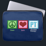 Physical Therapy Blue Peace Love PT Laptop Sleeve<br><div class="desc">Pretty physical therapist gift. Peace Love PT written on a dark blue background. Customise with your practice or company name and information.</div>