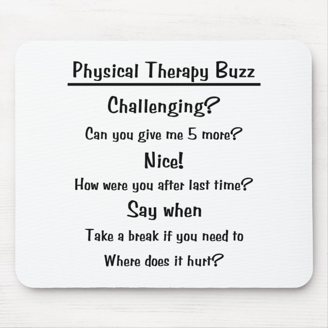 Physical Therapy Buzz Mousepad (Front)