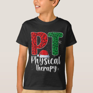 Physical Therapy Christmas Santa Hat Pt Therapist T-Shirt