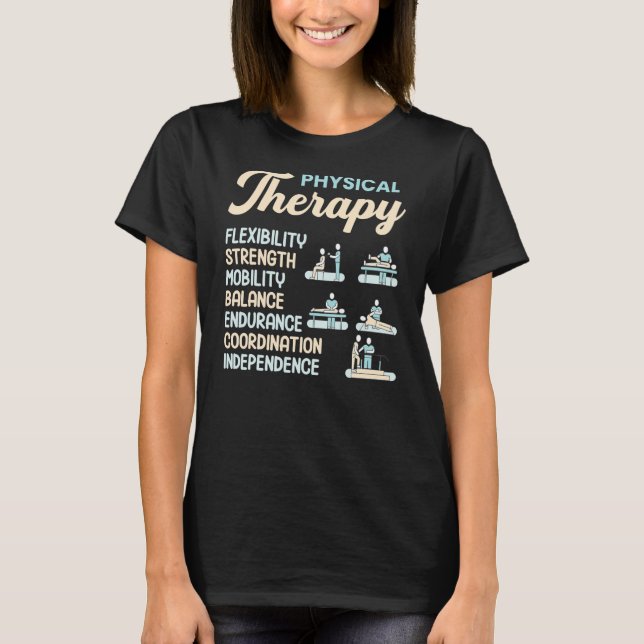Physical Therapy Description Funny Therapist T-Shirt (Front)
