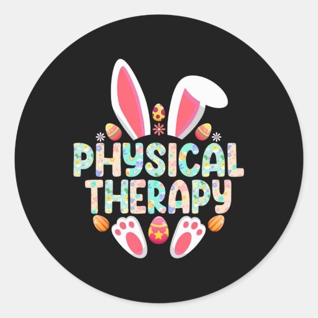 Physical Therapy Easter Bunny Physical Therapist  Classic Round Sticker (Front)
